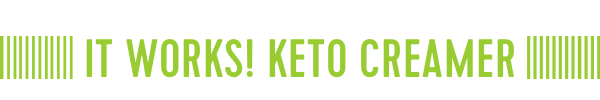 It Works! Keto Cream Banner